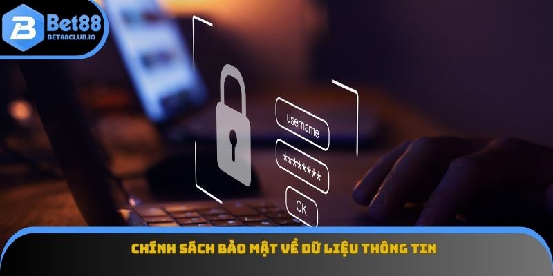 Chính sách bảo mật về dữ liệu thông tin
