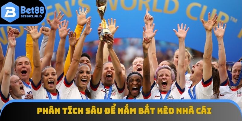 Phân tích sâu để nắm bắt kèo nhà cái